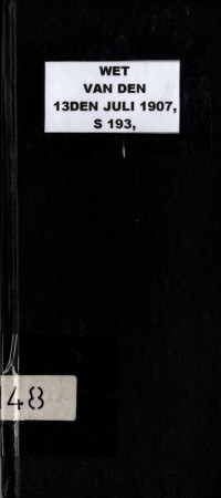 WET VAN DEN 13DEN JULI 1907, S 193,(4148)