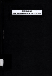 DIE KUNST DER RENAISSANCE IN ITALIEN: DIE DORRENAISSANCE (5126)