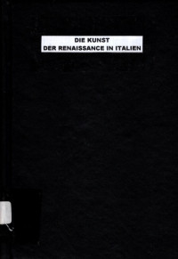 DIE KUNST DER RENAISSANCE IN ITALIEN: DIE HOCHRENAISSANCE (5126)