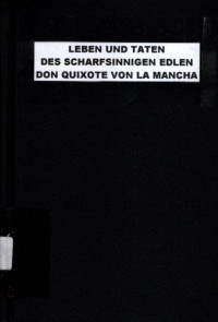LEBEN UND TATEN DES SCHARFSINNIGEN EDLEN DON QUIXOTE VON LA MANCHA (5296)