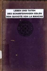 LEBEN UND TATEN DES SCHARFSINNIGEN EDLEN DON QUIXOTE VON LA MANCHA (5296)
