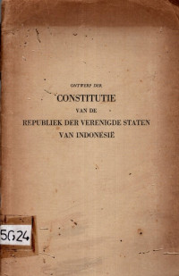 ONTWERP DER CONSTITUTIE VAN DE REPUBLIEK DER VERENIGDE STATEN VAN INDONESIE (5624)