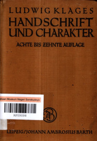 HANDSCHRIFT UND CHARAKTER: GEMEINVERSTÄNDLICHER ABRISS DER GRAPHOLOGISCHEN TECHNIK (8381)