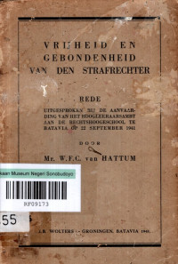 VRIJHEID EN GEBONDENHEID VAN DEN STRAFRECHTER (8455)