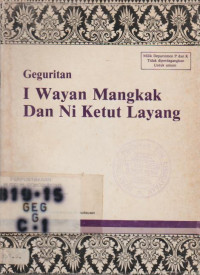 GEGURITAN I WAYAN MANGKAK DAN NI KETUT LAYANG