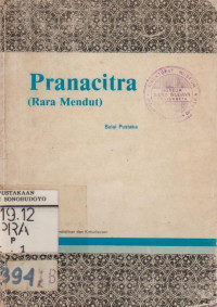 PRANACITRA (RARA MENDUT)