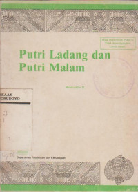 PUTRI LADANG DAN PUTRI MALAM