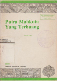 PUTRA MAHKOTA YANG TERBUANG