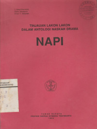 TINJAUAN LAKON LAKON DALAM ANTOLOGI NASKAH DRAMA NAPI
