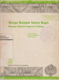 BUNGA RAMPAI SASTRA BUGIS BACAAN SEJARAH SULAWESI SELATAN