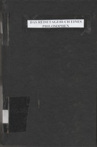 DAS REISETAGEBUCH EINES PHILOSOPHEN