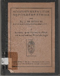 HOOFDSTUKKEN UIT DE  BIJZONDERE ETHIEK V: INLEIDING OPDE BIJZONDERE ETHIEK, OOK IN VERBAND MET MORAAL-THEOLOGIE