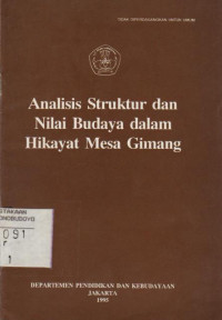 ANALISIS STRUKTUR DAN NILAI BUDAYA DALAM HIKAYAT MESA GIMANG