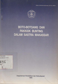 BOTO - BOTOANG DAN PAKKIOK BUNTING DALAM SASTRA MAKASSAR