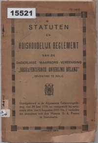 Statuten en Huishoudelijk Reglement van de Onderlinge Waarborg-Vereeniging 