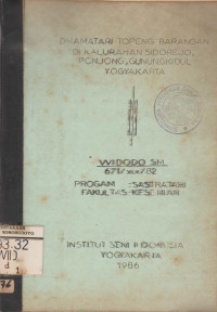 DRAMATARI TOPENG BARANGAN DI KALURAHAN SIDOREJO, PONJONG, GUNUNGKIDUL, YOGYAKARTA