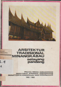ARSITEKTUR TRADISIONAL MINANGKABAU SELAYANG PANDANG
