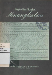 RAGAM HIAS SONGKET MINANGKABAU