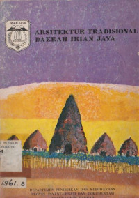 ARSITEKTUR TRADISIONAL DAERAH IRIAN JAYA