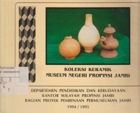 KOLEKSI KERAMIK MUSEUM NEGERI PROPINSI JAMBI