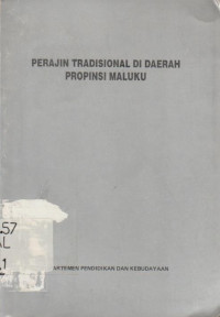 PERAJIN TRADISIONAL DI DAERAH PROPINSI MALUKU