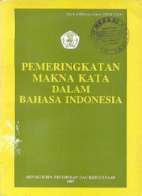 PEMERINGKATAN MAKNA KATA DALAM BAHASA INDONESIA
