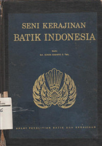 SENI KERAJINAN BATIK INDONESIA