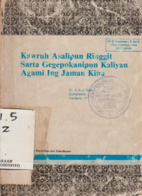 KAWRUH ASALIPUN RINGGIT SARTA GEGEPOKANIPUN KALIYAN AGAMI ING JAMAN KINA