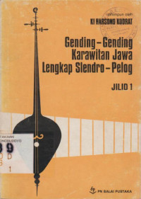 GENDING-GENDING KARAWITAN JAWA LENGKAP SLENDRO-PELOG JILID 1