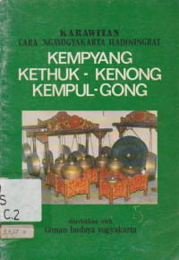 KARAWITAN CARA NGAYOGYAKARTA HADININGRAT KEMPYANG - KETHUK - KENONG - KEMPUL - GONG