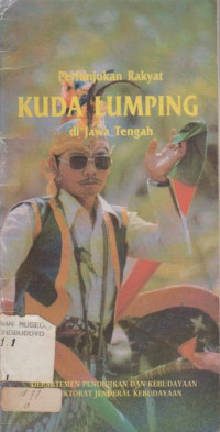 PERTUNJUKAN RAKYAK KUDA LUMPING DI JAWA TENGAH