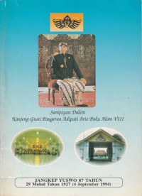 SAMPEYAN DALEM KANJENG GUSTI PANGERAN ADIPATI ARIO PAKU ALAM VIII : JANGKEP YUSWO 87 TAHUN 29 MULUD TAHUN 1927 (4 SEPTEMBER 1994)