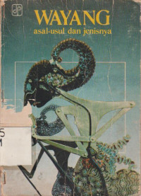 WAYANG ASAL - USUL DAN JENISNYA