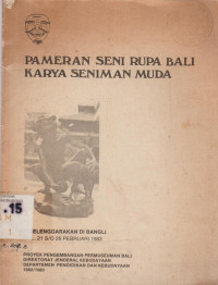 PAMERAN SENI RUPA BALI KARYA SENIMAN MUDA