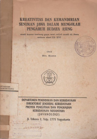 KREATIVITAS DAN KEMANDIRIAN SENIMAN JAWA DALAM MENGOLAH PENGARUH BUDAYA ASING