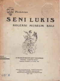 PAMERAN SENI LUKIS KOLEKSI MUSEUM BALI