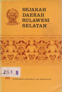 SEJARAH DAERAH SULAWESI SELATAN