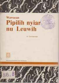 WAWACAN PIPILIH NYIAR NU LEUWIH