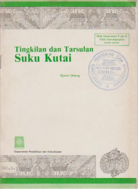 TINGKILAN DAN TARSULAN SUKU KUTAI