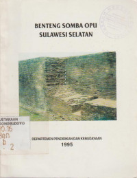 BENTENG SOMBA OPU SULAWESI SELATAN