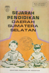 SEJARAH PENDIDIKAN DAERAH SUMATERA SELATAN