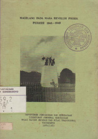 MAGELANG PADA MASA REVOLUSI PHISIK PERIODE 1945-1949
