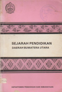 SEJARAH PENDIDIKAN DAERAH SUMATERA UTARA