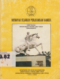 MENAPAK SEJARAH PERJUANGAN BANGSA LEWAT KOLEKSI MUSEUM NEGERI PROVINSI JAWA TENGAH 