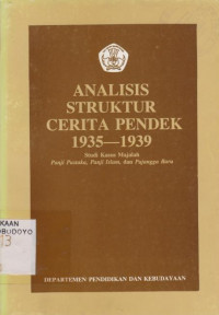 ANALSIS STRUKTUR CERITA PENDEK 1935-1939