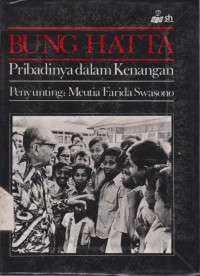 BUNG HATTA PRIBADINYA DALAM KENANGAN