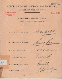 NEDERLANDSCHE HANDEL-MAATSCHAPPIJ ( NETHERLANDS TRADING SOCIETY) : THIS LIST SUPERSEDES ALL PREVIOUS LISTS JUNE 1928, SPECIMEN SIGNATURES HEAD OFFICE AT AMSTERDAM ( ALL LETTERS, DOCUMENTS, ETC. TO HAVE TWO SIGNATURES)