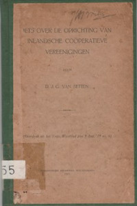 IETS OVER DE OPRICHTING VAN INLANDSCHE COOPERATIVE VEREENIGINGEN ( Overdruk uit het Vrijz, Weekblad van 9 Aug. 19 no. 6)