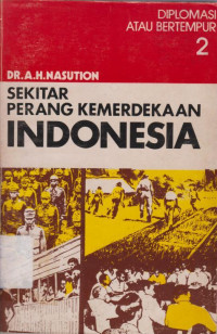 SEKITAR PERANG KEMERDEKAAN INDONESIA 2