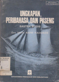 UNGKAPAN, PERIBAHASA DAN PASENG SASTRA BUGIS